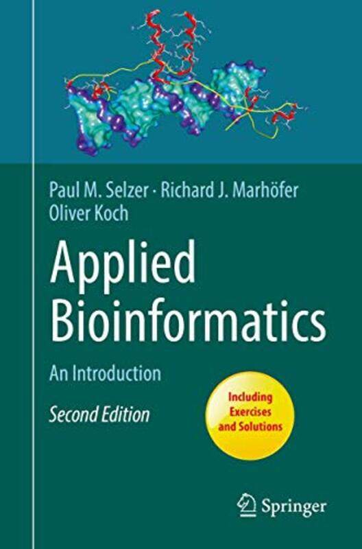 

Applied Bioinformatics by Charles University of Louisville USA TrappMarshall Indiana University Southeast USA Cady-Paperback