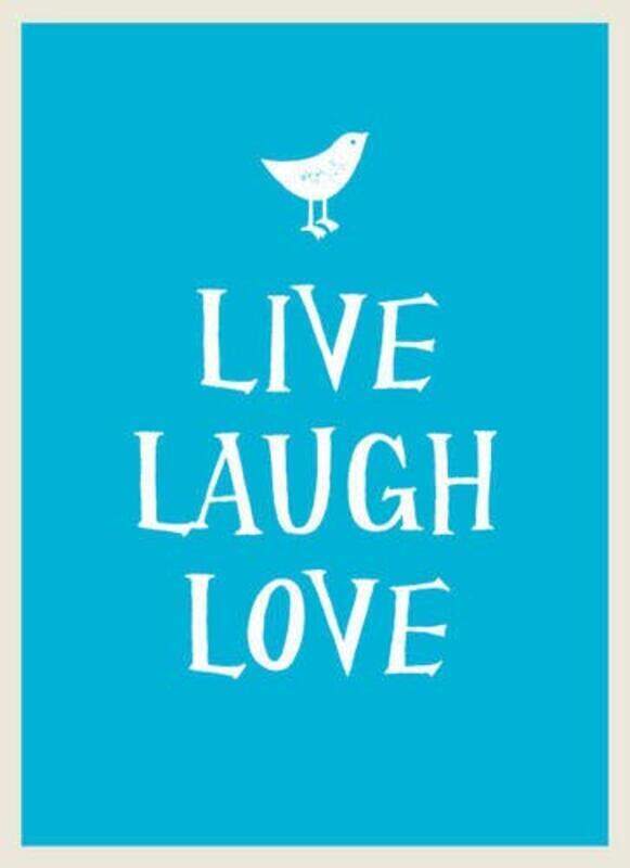 Live, Laugh, Love, Hardcover Book, By: