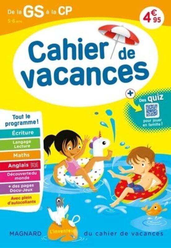 

CAHIER DE VACANCES 2023, DE LA GS VERS LE CP 5-6 ANS - MAGNARD, L INVENTEUR DU CAHIER DE VACANCES,Paperback by