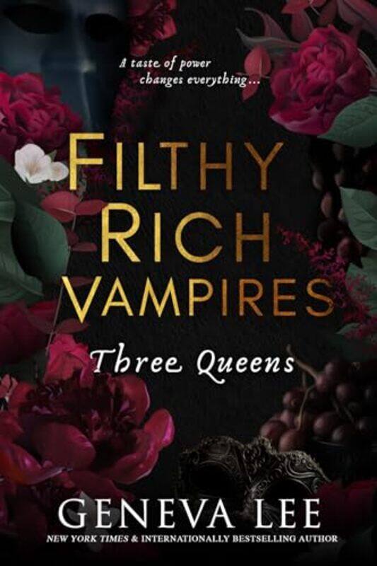 

Filthy Rich Vampires Three Queens by Geneva Lee-Paperback