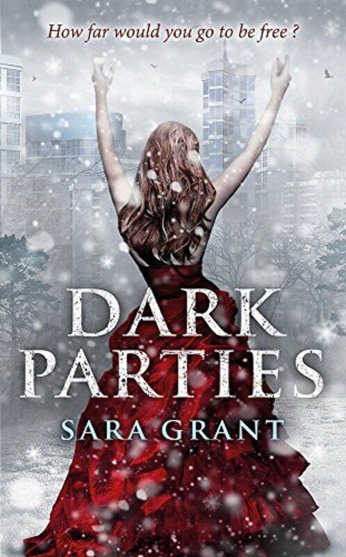 

Dark Parties, Paperback Book, By: Sara Grant