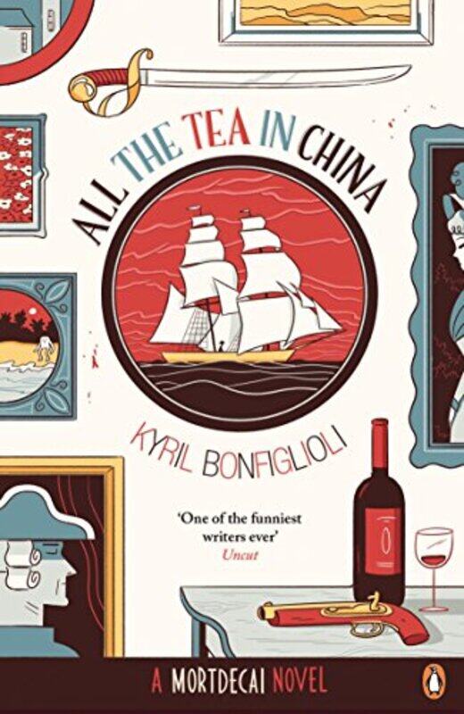 

All the Tea in China by Kyril Bonfiglioli-Paperback