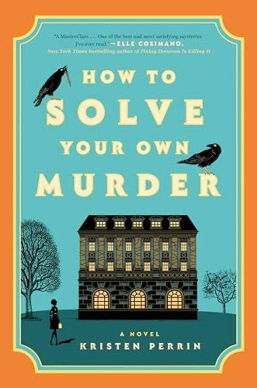 

Ht Solve Your Own Murder By Perrin Kristen - Hardcover