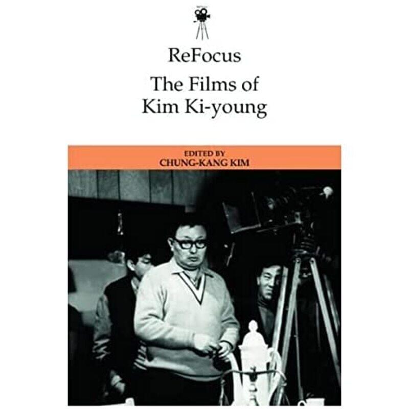 

Refocus the Films of Kim KiYoung by Chung-kang Kim-Hardcover