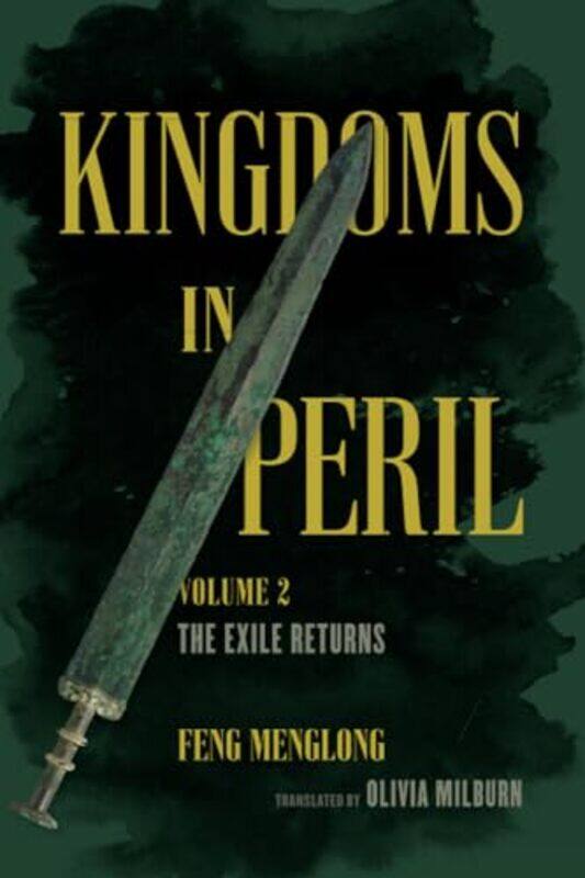 

Kingdoms in Peril Volume 2 by Feng MenglongOlivia Milburn-Paperback