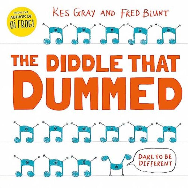 

The Diddle That Dummed , Paperback by Kes Gray