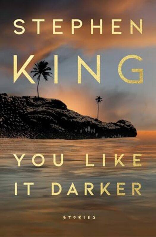 

You Like It Darker By Stephen King - Hardcover