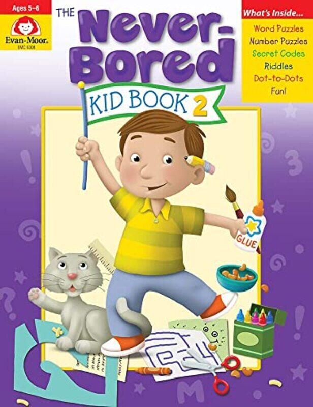 

Never-Bored Kid Book 2, Ages 5-6 , Paperback by Joy Evans