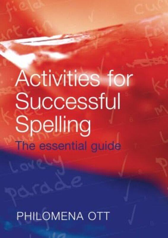 

Activities for Successful Spelling by Arieh Professor Emeritus Department of Physical Chemistry The Institute of Chemistry Hebrew University of Jerusa