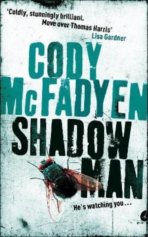 Shadow Man.paperback,By :Cody McFadyen