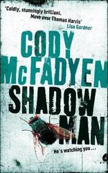 Shadow Man.paperback,By :Cody McFadyen