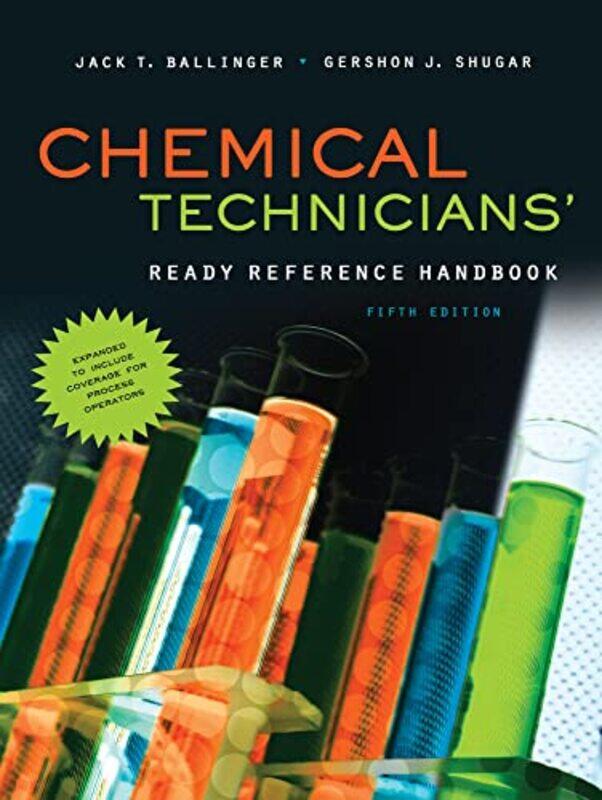 

Chemical Technicians Ready Reference Handbook by Jack Ballinger - Hardcover