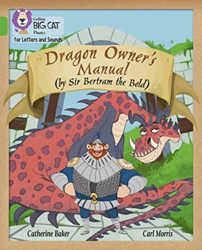 

Dragon Owner’s Manual by Catherine BakerCarl Morris-Paperback