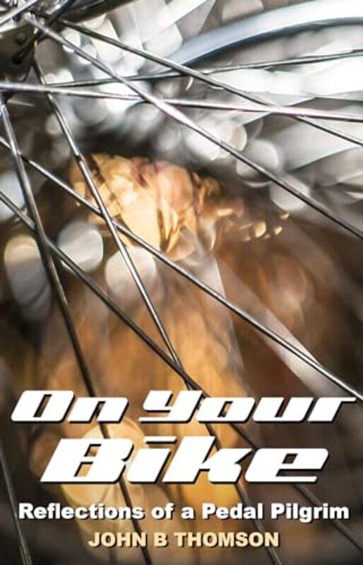 

On Your Bike by Emotional Rescue-Paperback