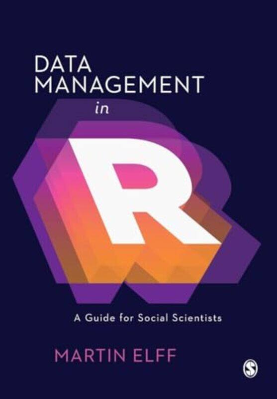 

Data Management in R by Martin Elff-Paperback