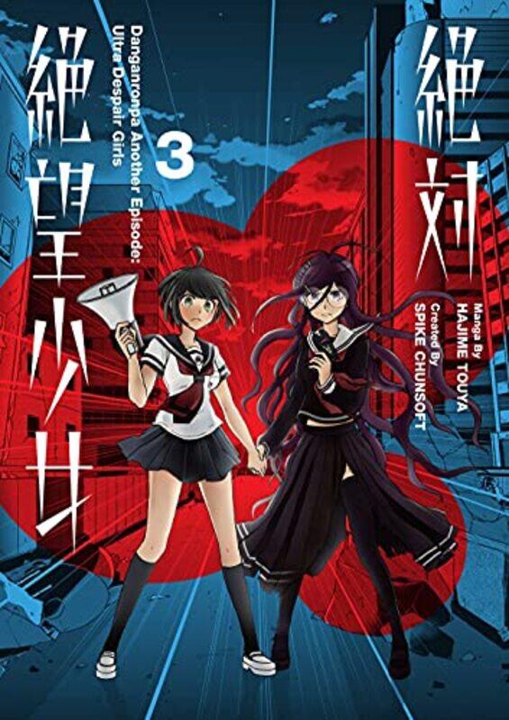 

Danganronpa Another Episode Ultra Despair Girls Volume 3 by Spike Chunsoft - Touya, Hajime - Mcclure, Jackie - Paperback