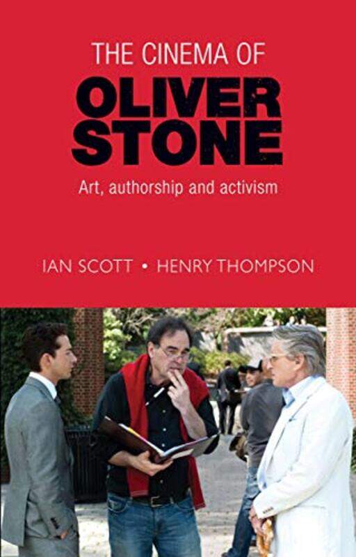 

The Cinema of Oliver Stone by Ian ScottHenry Thompson-Paperback