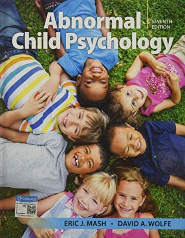 

Abnormal Child Psychology by Eric University of Calgary MashDavid Centre for Addiction and Mental Health, University of Toronto Wolfe-Hardcover