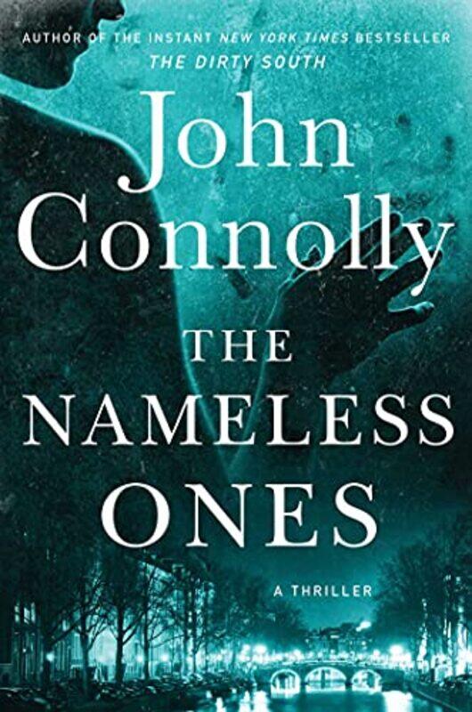 

The Nameless Ones: A Thriller , Hardcover by Connolly, John