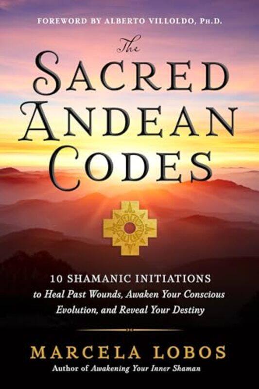 

Sacred Andean Codes By Lobos Marcela - Paperback