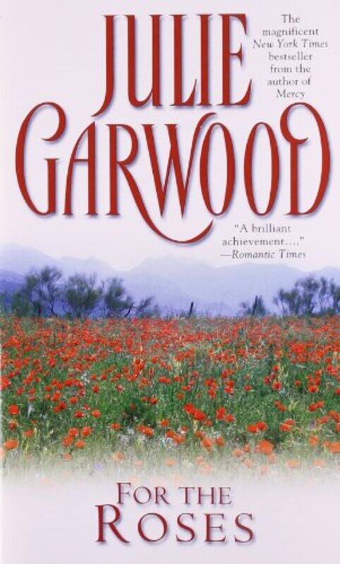 

For The Roses By Garwood Julie - Paperback