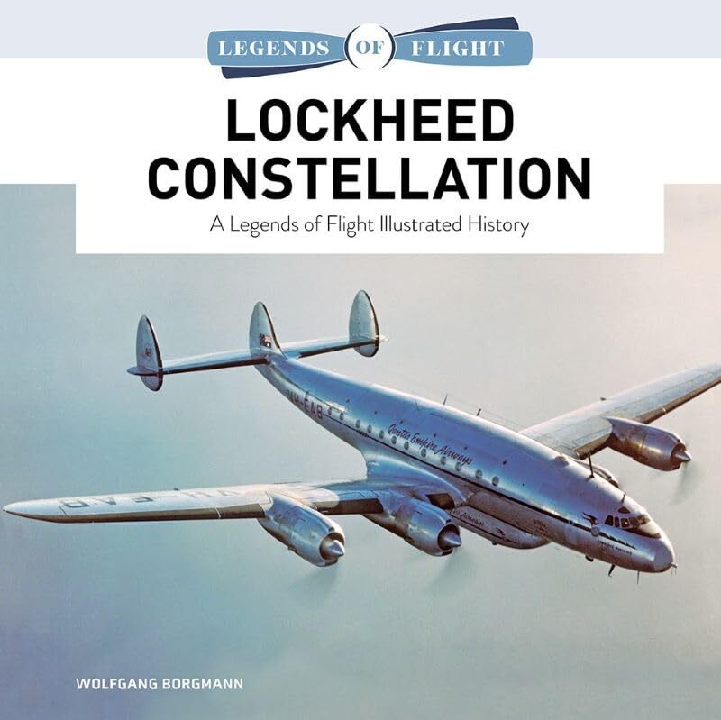 

Lockheed Constellation By Borgmann Wolfgang - Hardcover