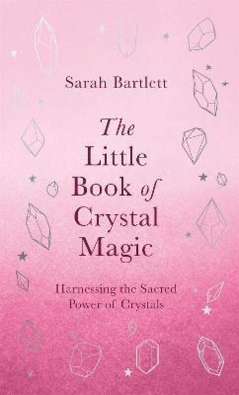 Little Book of Crystal Magic.Hardcover,By :Sarah Bartlett