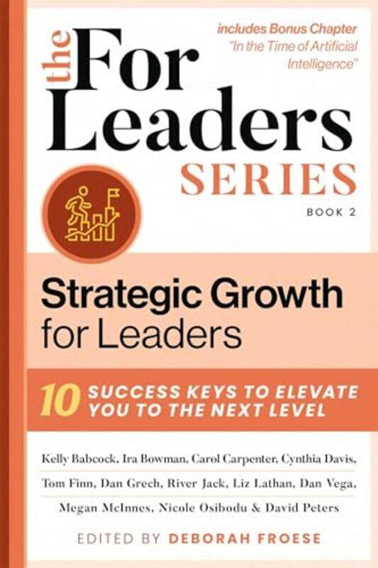 

Strategic Growth For Leaders By Froese Deborah - Hardcover