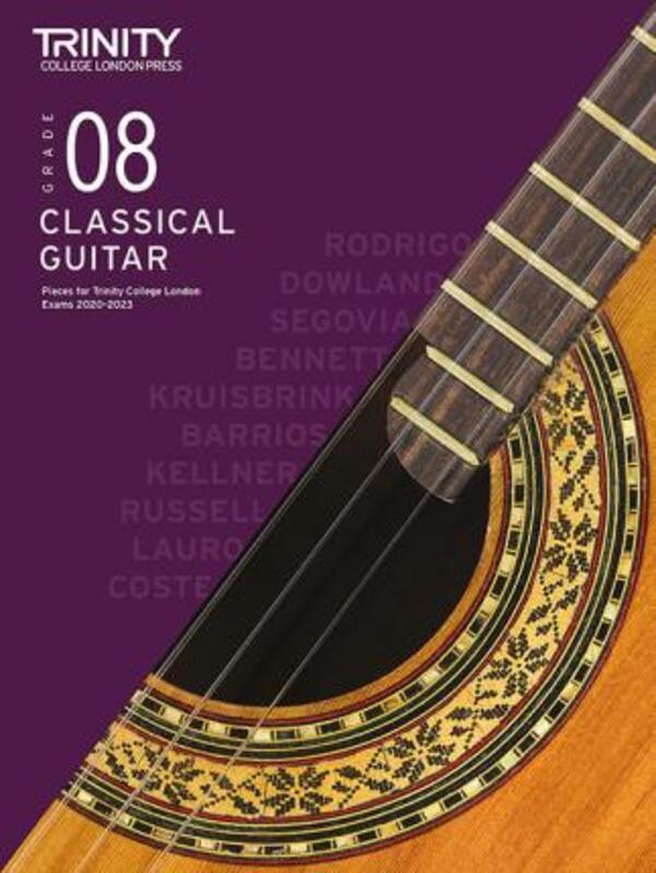 

Trinity College London Classical Guitar Exam Pieces 2020-2023: Grade 8.paperback,By :College London, Trinity