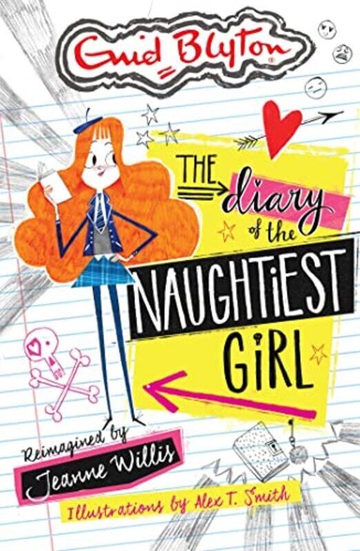 

The Diary of the Naughtiest Girl by Jeanne WillisAlex T Smith-Paperback