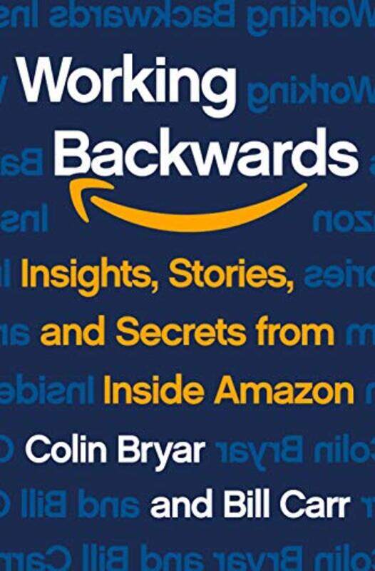 

Working Backwards By Bryar Colin - Hardcover