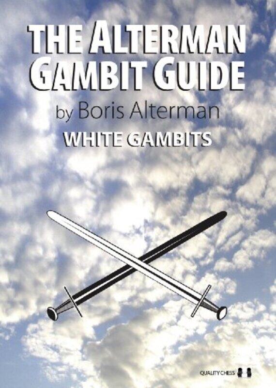 

The Alterman Gambit Guide by Boris Alterman-Paperback