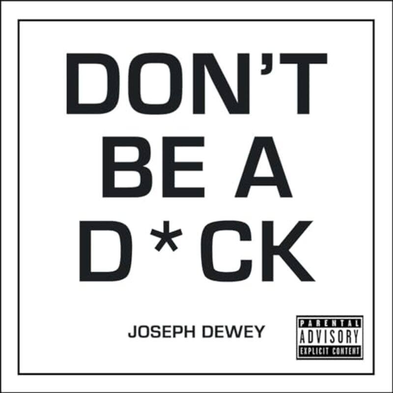 

Dont Be a D*ck by Douglas FisherNancy FreyJohn Hattie-Hardcover