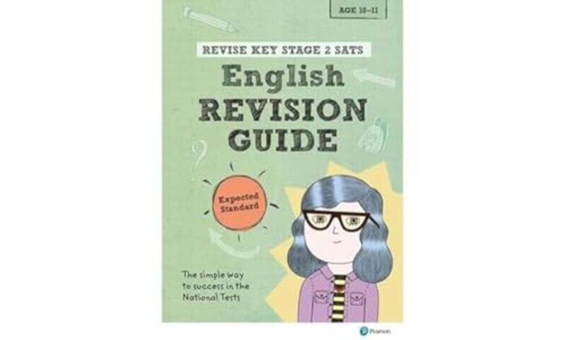 

Pearson REVISE Key Stage 2 SATs English Revision Guide Expected Standard for the 2025 and 2026 exams by Yvonne M Greig-Paperback