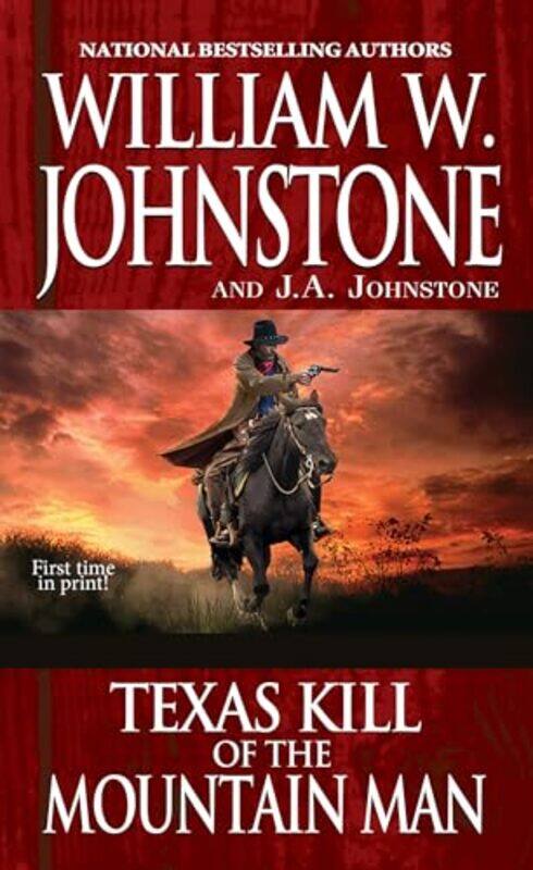 

Texas Kill of the Mountain Man by William W JohnstoneJA Johnstone-Paperback