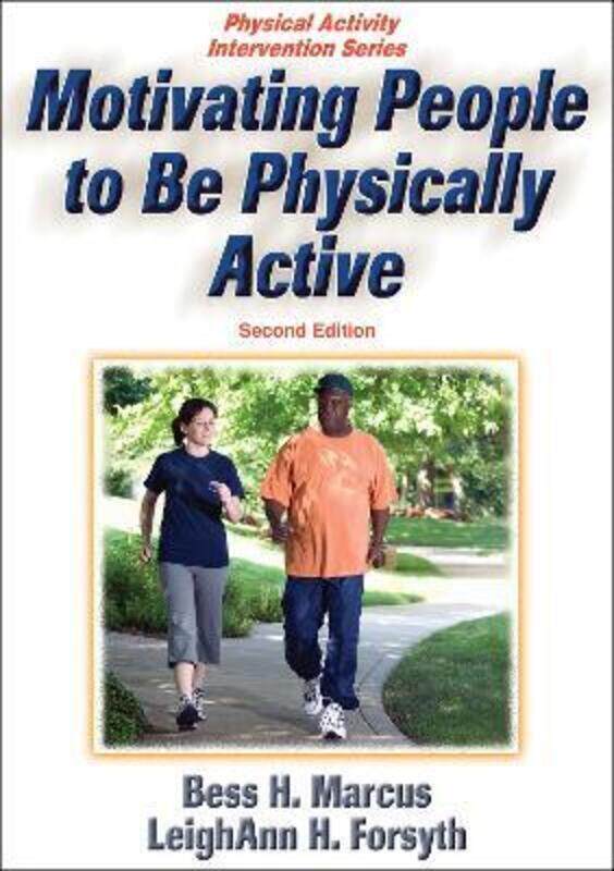 

Motivating People to Be Physically Active.paperback,By :Marcus, Bess H. - Forsyth, LeighAnn H.