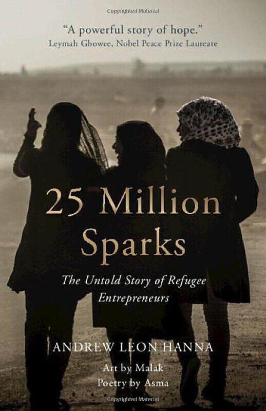 

25 Million Sparks by Andrew Leon (Stanford University, California) Hanna-Hardcover