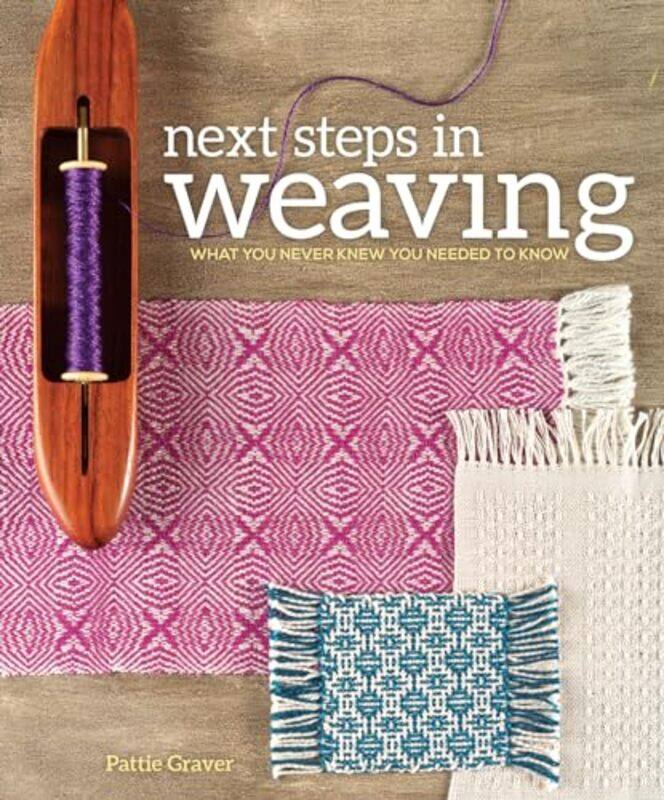

Next Steps in Weaving by Ravinder R Puri-Paperback
