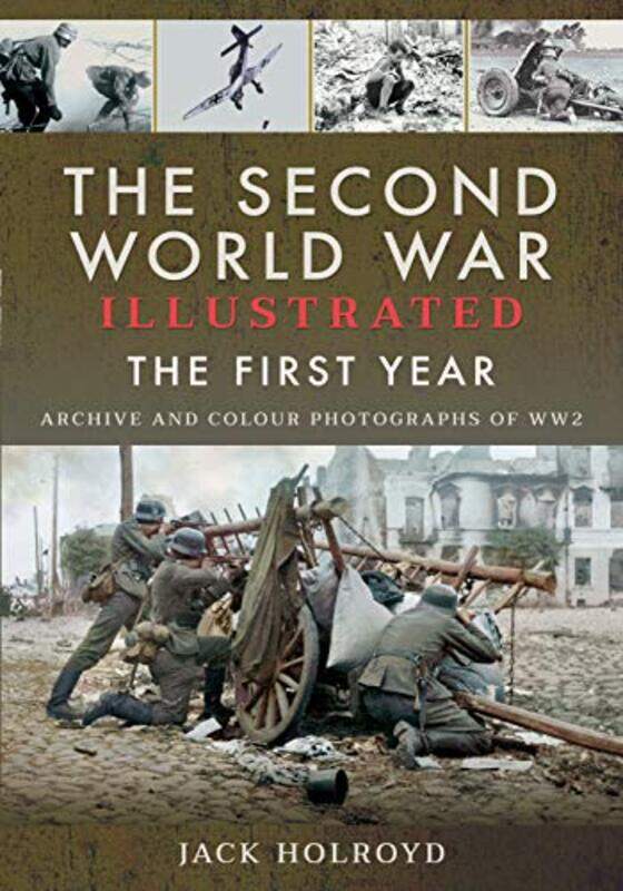 

The Second World War Illustrated by Jack Holroyd-Paperback