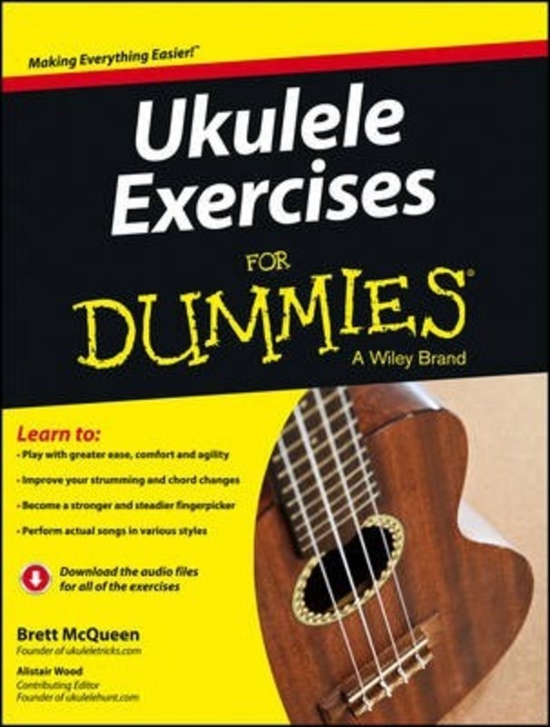 Ukulele Exercises for Dummies,Paperback,ByMcQueen, Brett - Wood, Alistair