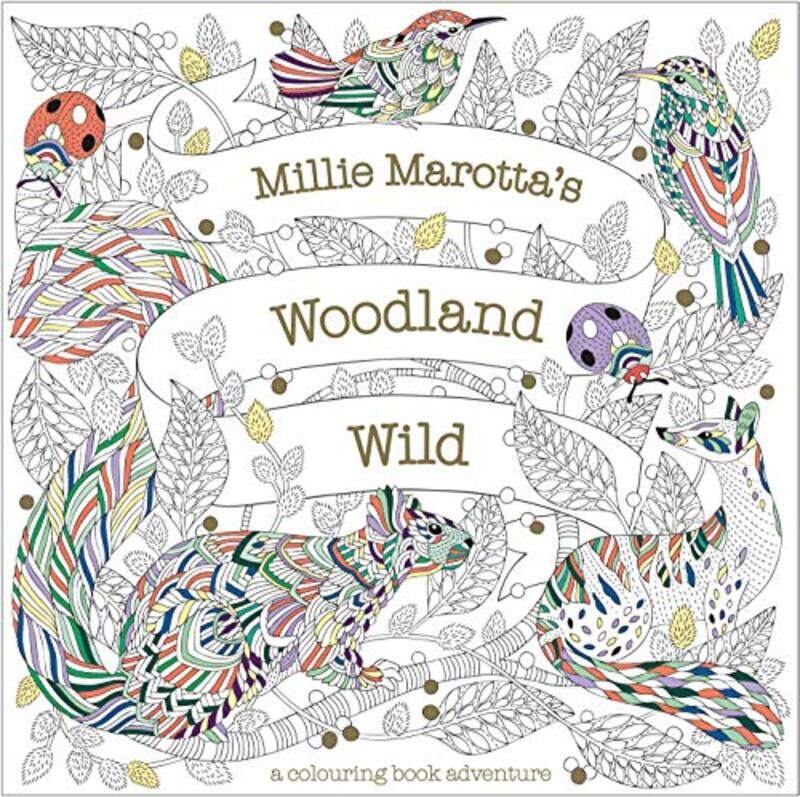 

Millie Marottas Woodland Wild by Millie Marotta-Paperback