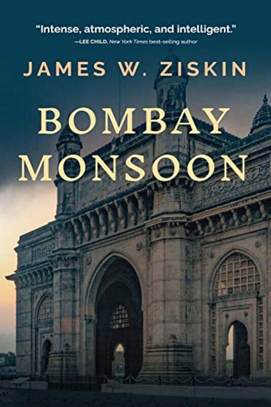 

Bombay Monsoon By Ziskin James W - Hardcover