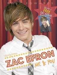 Zac Efron: Me and You (The Unauthorised), Hardcover Book, By: Posy Edwards