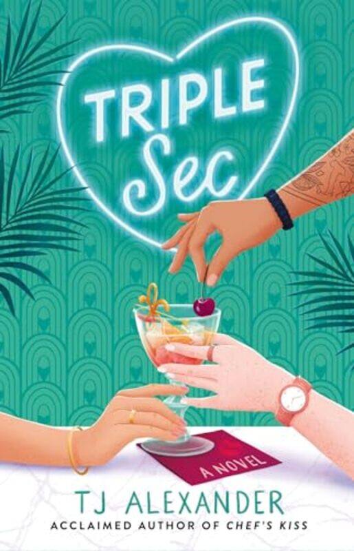 

Triple Sec by TJ Alexander-Paperback