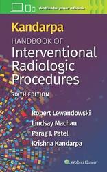 Kandarpa's Handbook of Interventional Radiology,Paperback, By:Kandarpa, Kandarpa - Machan, Lindsay - Lewandoski, Robert