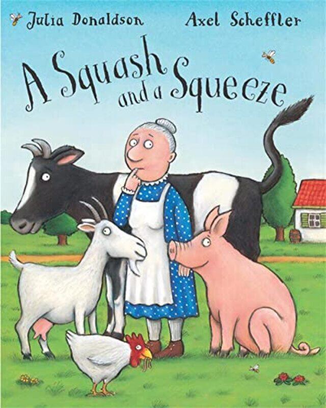 

A Squash And A Squeeze Big Book by Donaldson, Julia - Scheffler, Axel - Paperback