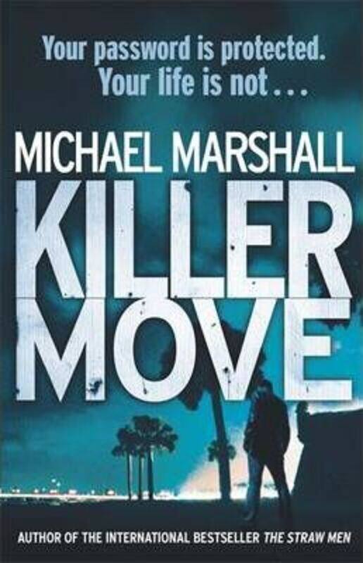 

Killer Move.paperback,By :Michael Marshall