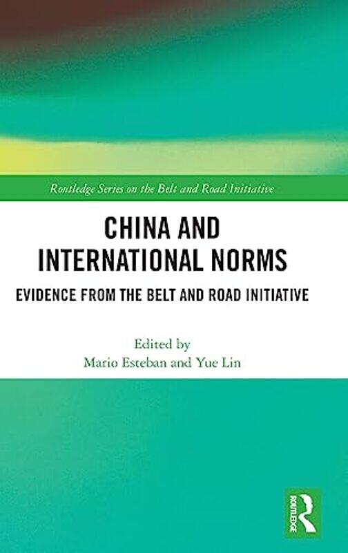 

China and International Norms by Mario EstebanYue Lin-Hardcover