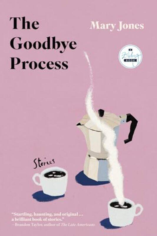 

Goodbye Process By Jones Mary - Hardcover