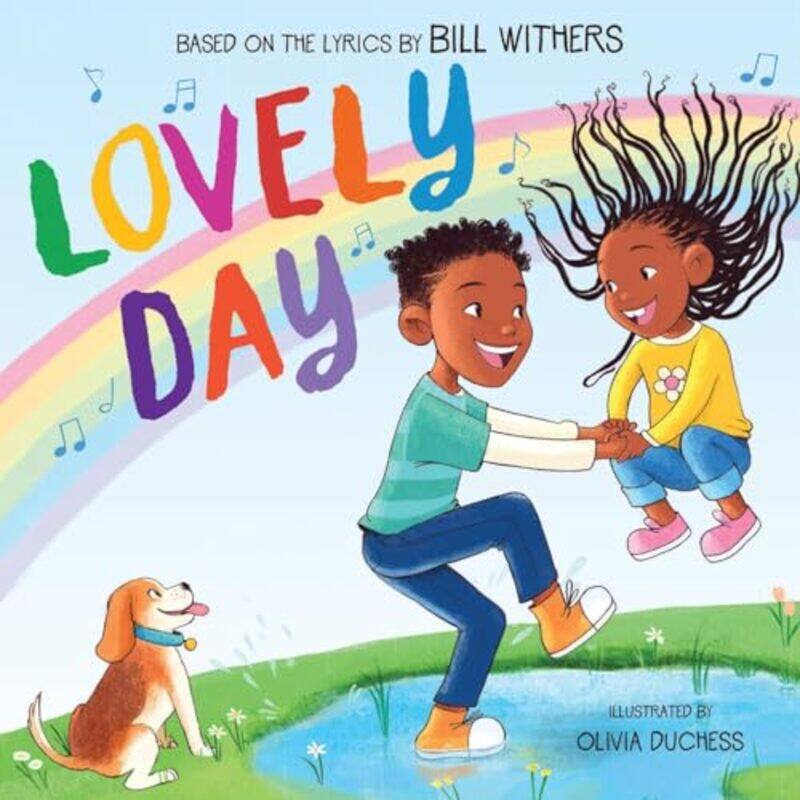 

Lovely Day A Picture Book by Bill Withers-Hardcover